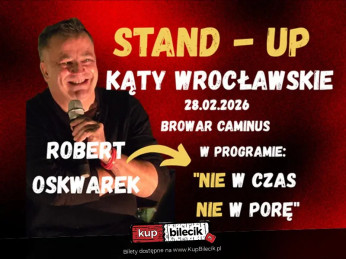 Kąty Wrocławskie Wydarzenie Stand-up "Nie w czas, Nie w porę"