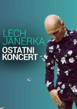 Kąty Wrocławskie Wydarzenie Koncert Ostatni koncert Lecha Janerki