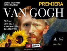 BIelany Wrocławskie Wydarzenie Spektakl Van Gogh ożywa w widowisku baletowym. Premiera roku!