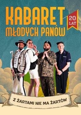 Dzierżoniów Wydarzenie Kabaret Kabaret Młodych Panów - 20 lecie - Z żartami nie ma żartów